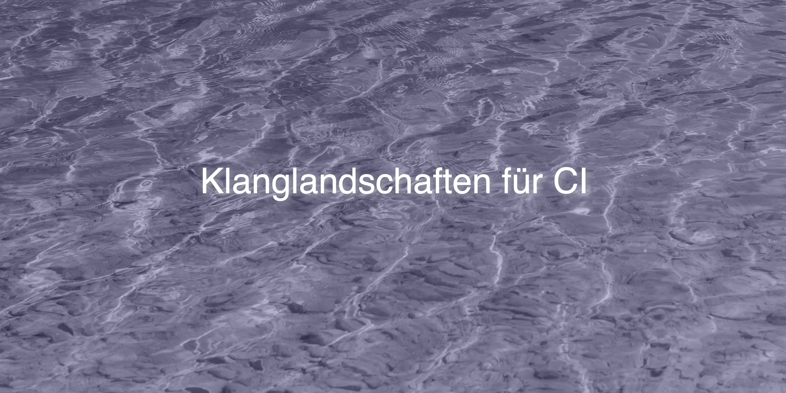 Music für CI und mehr